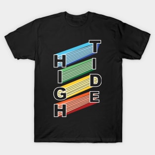 High Tide Colourful Typography T-Shirt